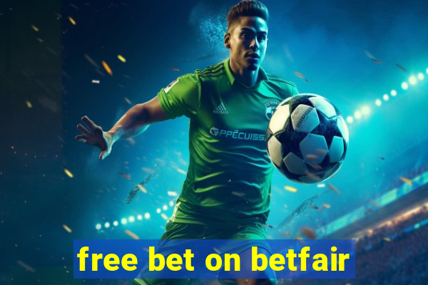 free bet on betfair